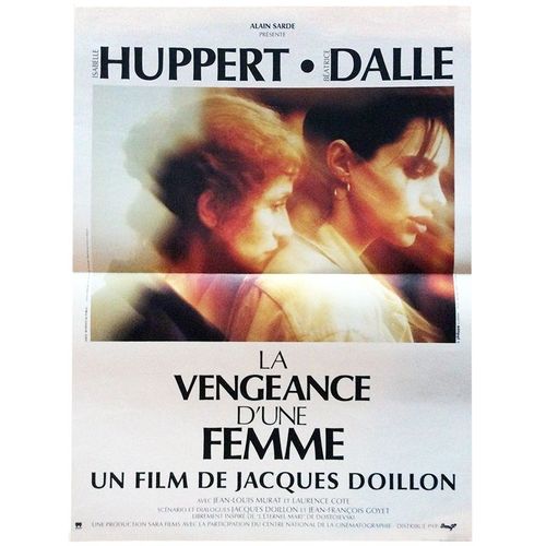 La Vengeance D Une Femme - Vritable Affiche De Cinma Plie - Format 40x60 Cm - De Jacques Doillon Avec Isabelle Huppert, Batrice Dalle, Jean-Louis Murat, Laurence Cte, Sebastian Roche - 1990