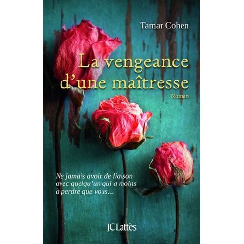 La Vengeance D'une Maitresse  