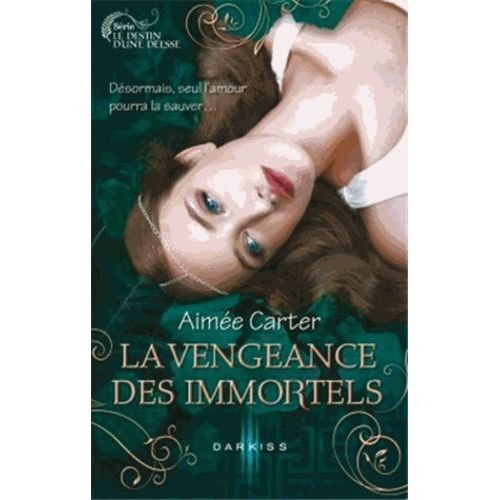 Le Destin D'une Desse - Tome 3 - La Vengeance Des Immortels    Format Broch 