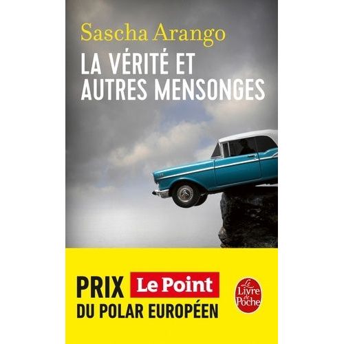 La Vrit Et Autres Mensonges    Format Poche 