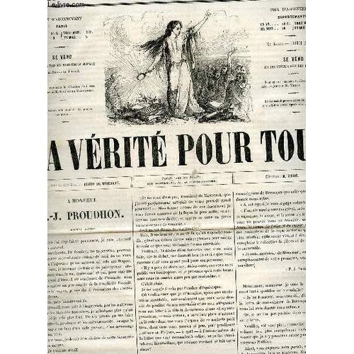 La Vrit Pour Tous N24 Deuxime Anne Jeudi 20 Mai 1858 - A Monsieur P.-J.Proudhon - chos De La Semaine - Un Dialogue Au Pre Catelan - Correspondance - Marrast (Suite Et Fin) - Le Palais Tragique(...)   de Collectif 