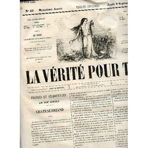 La Vrit Pour Tous N40 Deuxime Anne Jeudi 9 Septembre 1858 - Chateaubriand (Suite) - Guerre De Crime Souvenirs Et Anecdotes Bataille D Inkermann - La Vrit Aux Avocats - chos De La Semaine -(...)   de Collectif 