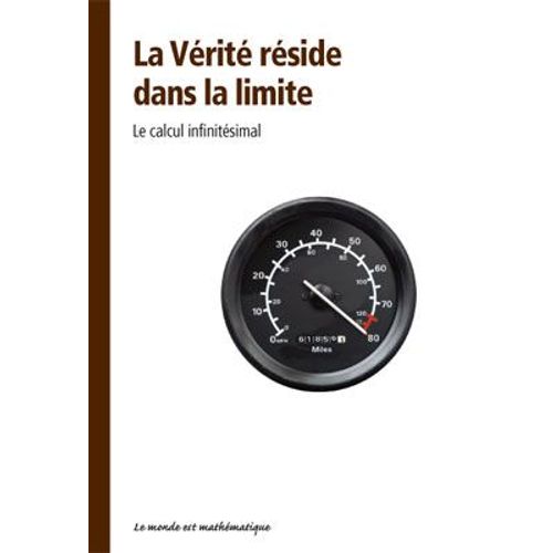 La Vrit Rside Dans La Limite (Le Calcul Infinitsimal)   de Antonio Duran  Format Broch 