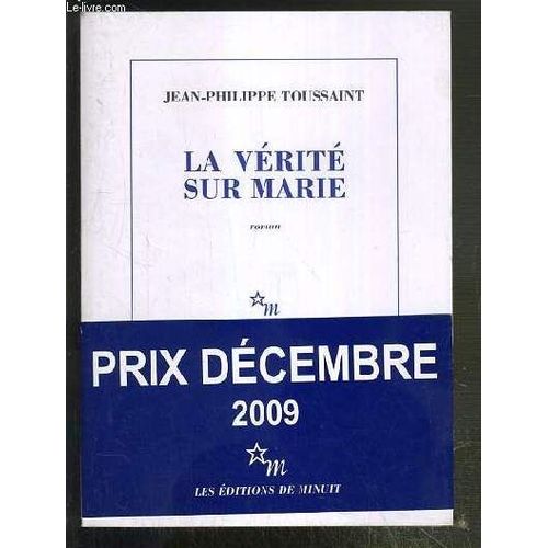 La Verite Sur Marie   de TOUSSAINT JEAN-PHILIPPE