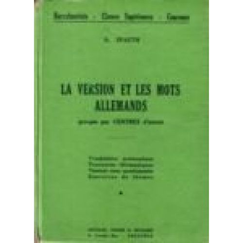 La Version Et Les Mots Allemands Groups Par Centres D'intrt   de A. Spaeth  Format Poche 