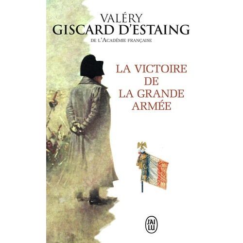 La Victoire De La Grande Arme    Format Poche 