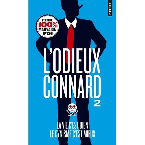 La Vie C'est Bien, Le Cynisme C'est Mieux    Format Broch 