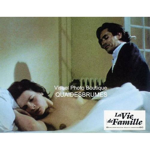 La Vie De Famille: Jeu De Photos D'exploitation Cinmatographique - Format 21x27 Cm - De Jacques Doillon Avec Sami Frey, Juliette Binoche, Mara Goyet, Juliet Berto, Ana Walle, Simon De La Brosse 1985