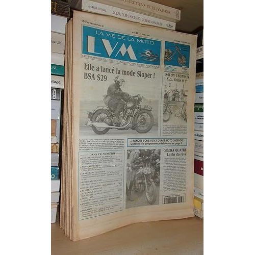 La Vie De La Moto - N136 - 1er Avril 1994 - Lvm - Le Bimensuel De La Motocyclette Ancienne: (Elle A Lanc La Mode Sloper Bsa S29. Salon Lyonnais K.D. Follis & C. Gilera Quatre La Fin Du Rve)