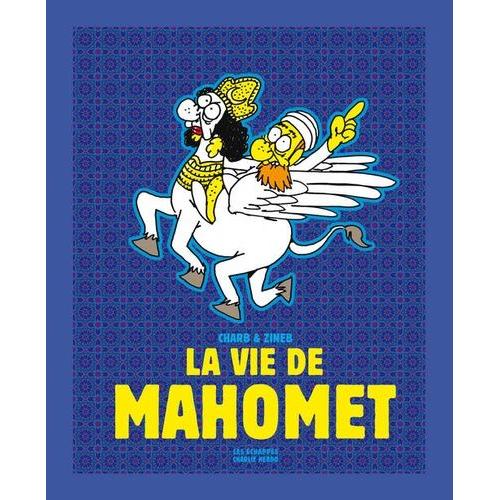 La Vie De Mahomet   de Charb  Format Album 