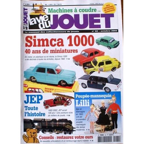 La Vie Du Jouet 82 Simca 1000 Machine A Coudre Jep Pompier Poupe Lilli Restaurez Votre Ours