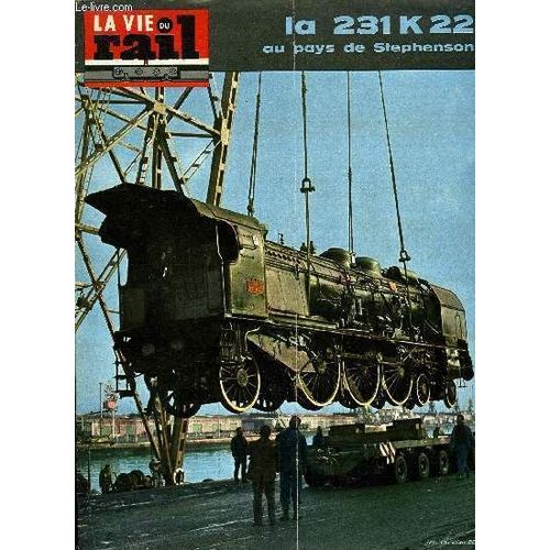 La Vie Du Rail N 1240 - Le Glissement De Terrain De Deluz, Gares Sans Grance Et Libre Service, La 231 K 22 Au Pays De Stephenson, Le Xxive Prix Schefer, Echos Du Rail Dans Le Monde, A Seefeld, En(...)   de COLLECTIF 