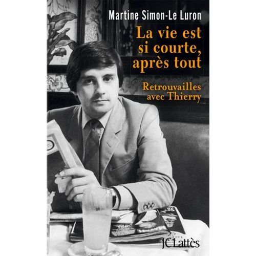 La Vie Est Si Courte Aprs Tout  