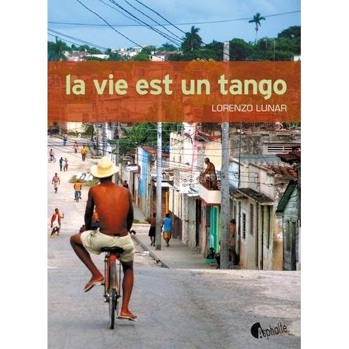 La Vie Est Un Tango    Format Beau livre 
