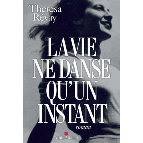 La Vie Ne Danse Qu'un Instant  