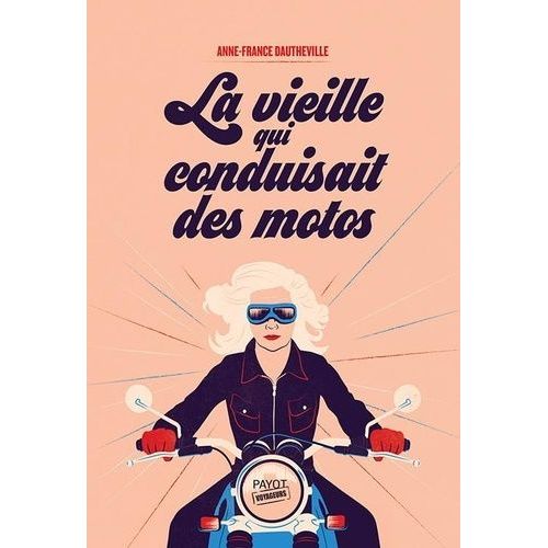 La Vieille Qui Conduisait Des Motos    Format Grand Format 