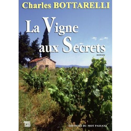 La Vigne Aux Secrets  