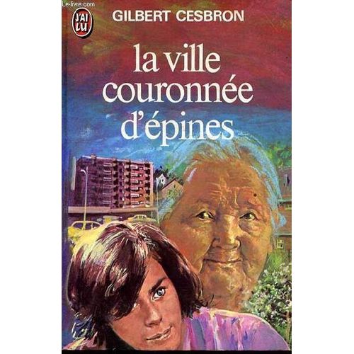 La Ville Couronnee D Epines   