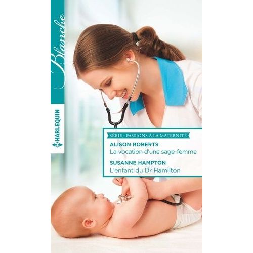 La Vocation D'une Sage-Femme - L'enfant Du Dr Hamilton    Format Poche 