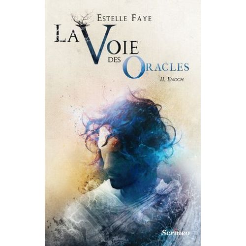 La Voie Des Oracles - Tome 2 Enoch  