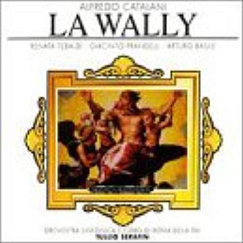 La Wally - A. Catalani