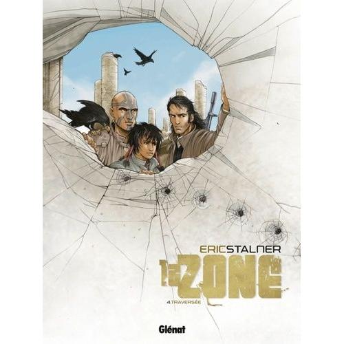 La Zone Tome 4 - Traverse    Format Album 