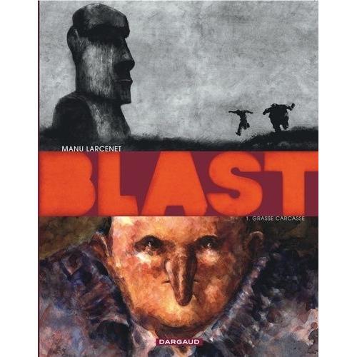 Blast Tome 1 - Grasse Carcasse   de manu larcenet  Format Album 