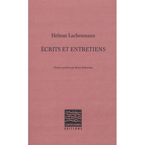 Ecrits Et Entretiens   de Lachenmann Helmut  Format Broch 