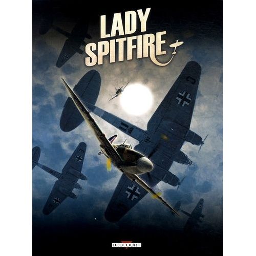 Lady Spitfire - Coffret En 3 Tome - Tome 1, La Fille De L'air - Tome 2, Der Henker - Tome 3, Une Pour Tous Et Tous Pour Elle    Format Album 