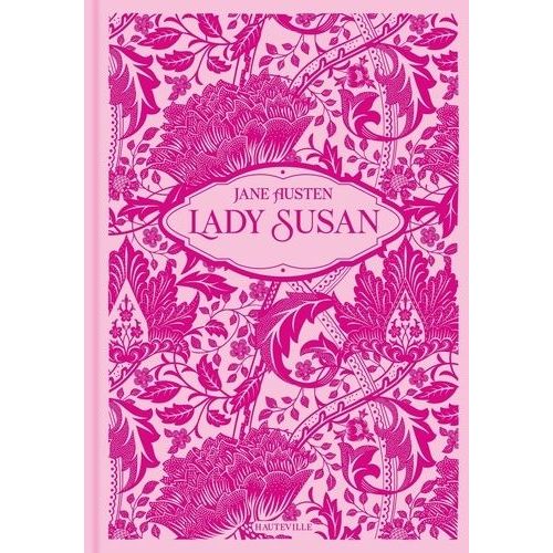 Lady Susan - Ouvrez Les 41 Lettres De La Correspondance De Lady Susan   de Austen Jane  Format Beau livre 