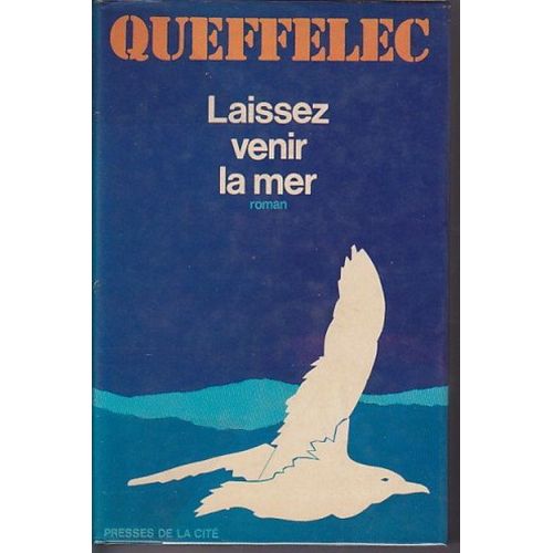 Laissez Venir La Mer   de Queffelec Henri  Format Reli 