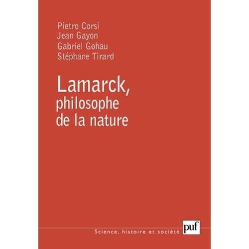 Lamarck, Philosophe De La Nature   de Jean Gayon