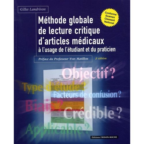 Mthode Globale De Lecture Critique D'articles Mdicaux  L'usage De L'tudiant Et Du Praticien   de Landrivon Gilles  Format Broch 