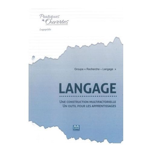 Langage - Une Construction Multifactorielle, Un Outil Pour Les Apprentissages    Format Grand Format 