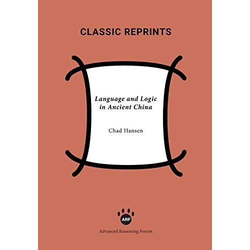 Language And Logic In Ancient China    Format Broch 