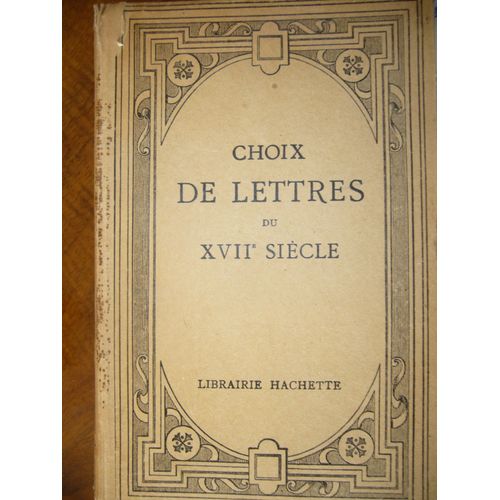 Choix De Lettres Du Xviie Sicle. Avec Une Introduction, Des Notices Et Des Notes.   de LANSON  G.