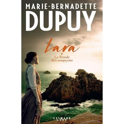 Lara Tome 1 - La Ronde Des Soupons   de marie-bernadette dupuy  Format Beau livre 