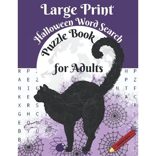 Large Print Halloween Word Search Puzzle Book For Adults: Fun Word Search Book With 100 Halloween Themed Puzzles For Adults And Advanced Kids   de unknown  Format Broch 