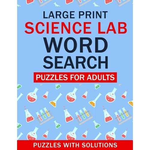 Large Print Science Lab Word Search Puzzles for Adults Science Lab