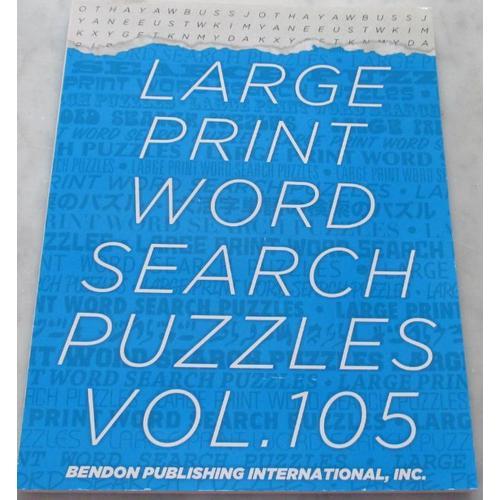 Large Print Word Search Puzzles Vol. 105- Revue De 75 Grilles De Mots Flchs Grands Caractres- En Anglais Mais Facile- Thmes Diffrents- Solutions  La Fin Du Volume