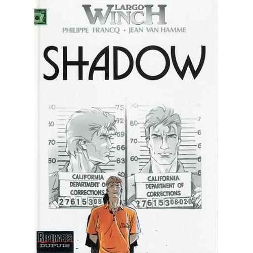 Largo Winch ( Tome 12 ) : Shadow ( dition Originale : Juin 2002 )   de philippe francq - jean van hamme  Format Cartonn 