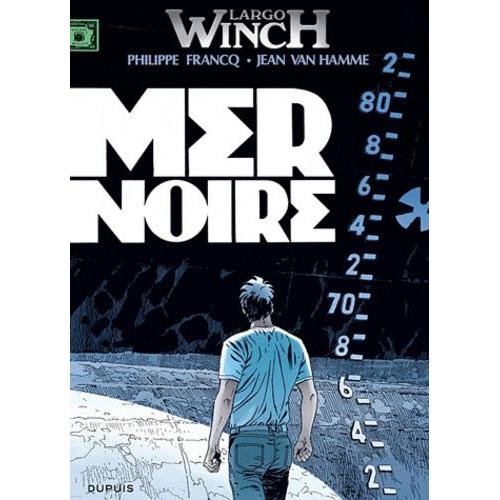 Largo Winch Tome 17 - Mer Noire   de philippe francq  Format Album 
