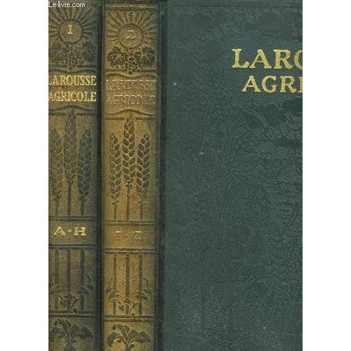 Larousse Agricole Encyclopedie Illustree - Tome 1 Et 2   de CHANGRIN E. / DUMONT R.  Format Cartonn 