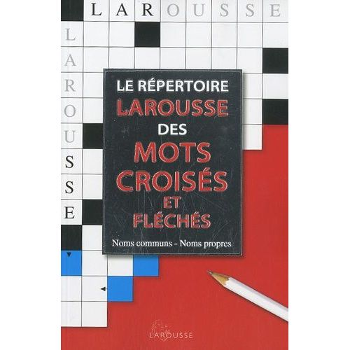 Le Rpertoire Larousse Des Mots Croiss Et Flchs   de Larousse null  Format Broch 