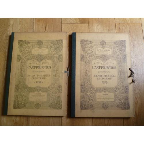 Lart Pour Tous Encyclopdie De L'art Industriel Et Dcoratif 1893 & 1888   de Emile Reiber  Format Cartonn 