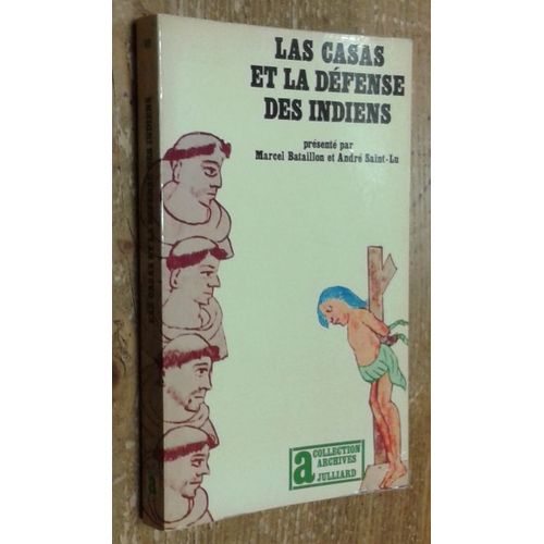 Las Casas Et La Dfense Des Indiens   de Collectif 