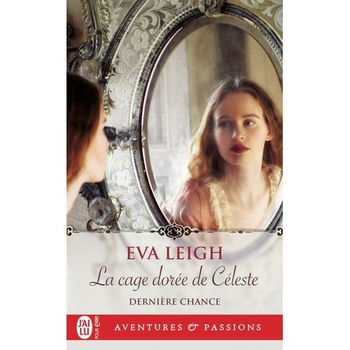 Dernire Chance - Tome 1 - La Cage Dore De Cleste    Format Poche 