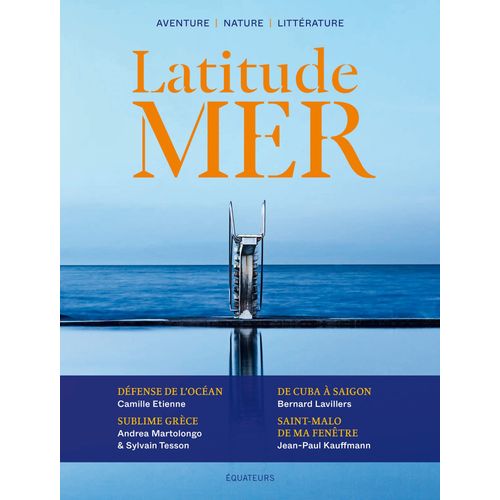 Latitude Mer N3 - La Mer : Une Question De Fond(S)    Format Broch 