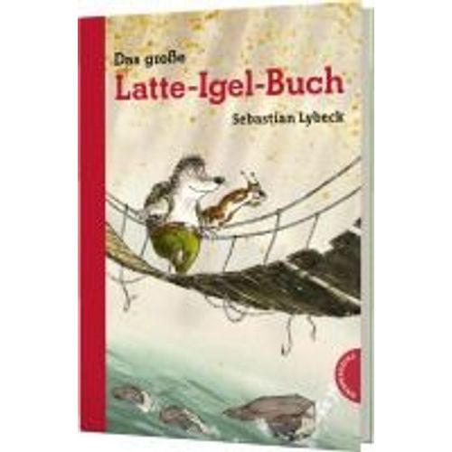 Latte Igel: Das Groe Latte-Igel-Buch    Format Reli 