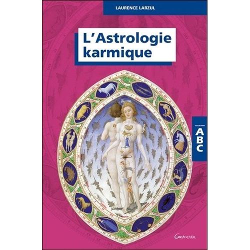 Abc De L'astrologie Karmique   de Larzul Laurence  Format Broch 